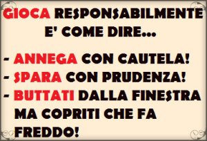 gioca responsabilmente 